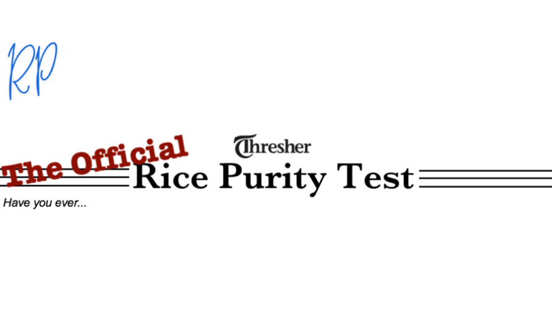 The Official Rice Purity Test